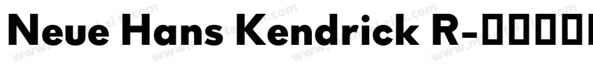 Neue Hans Kendrick R字体转换